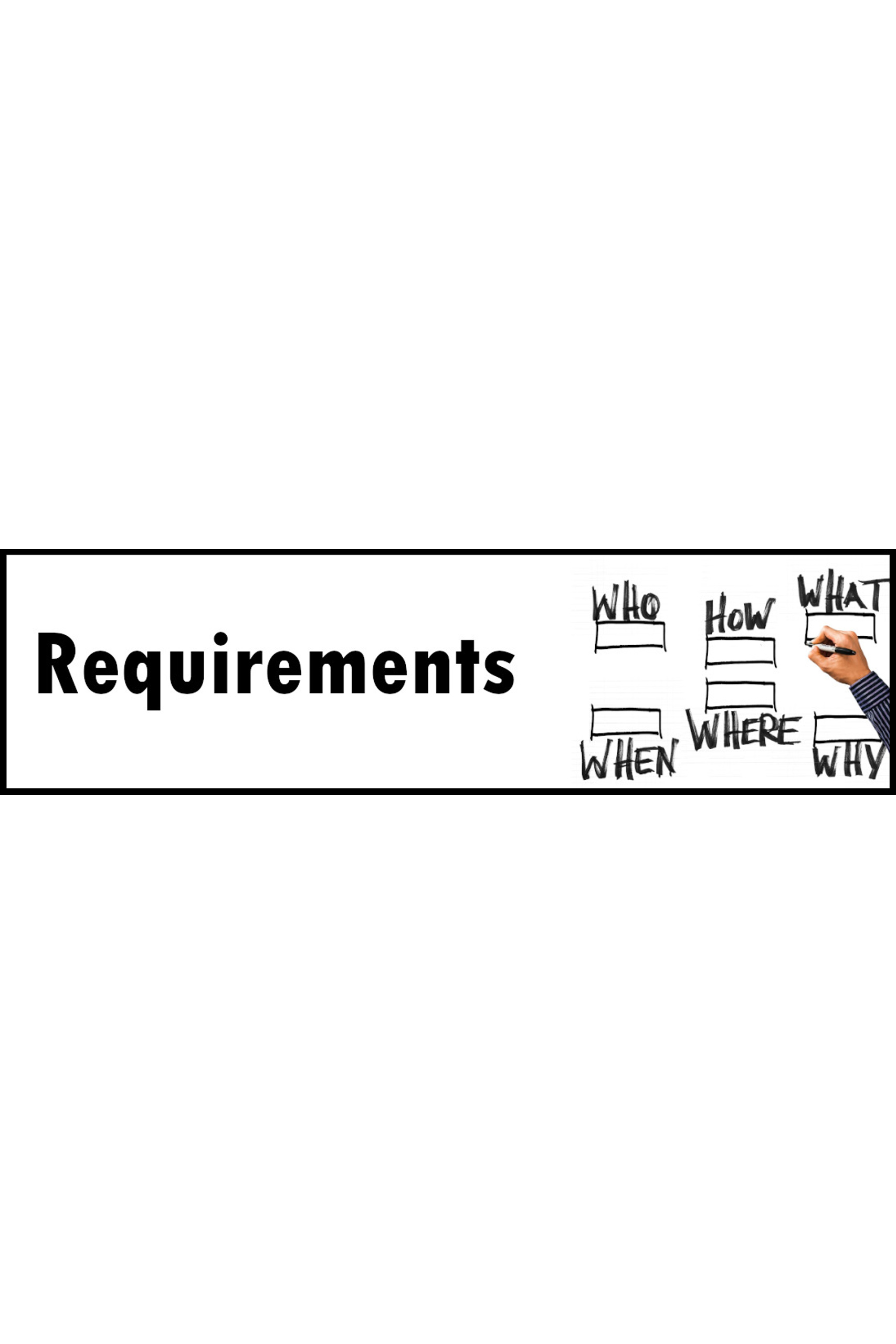 What is your requirements